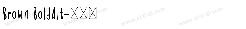 Brown BoldAlt字体转换